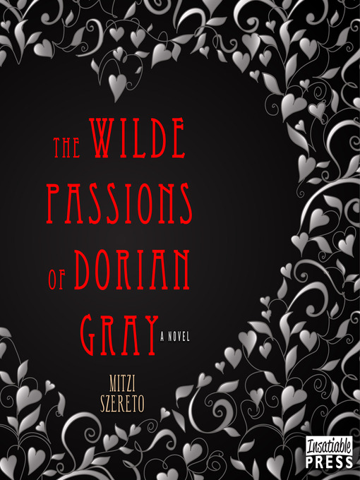 Cover image for The Wilde Passions of Dorian Gray